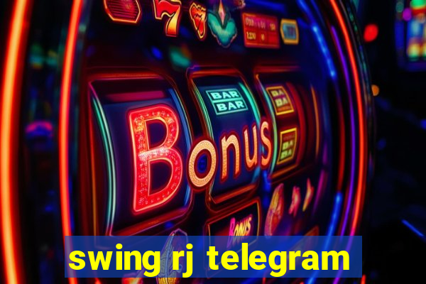 swing rj telegram